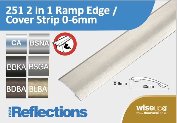 251 - 2-in-1 Stick Down Ramp Edge/Cover Strip  0-6mm
