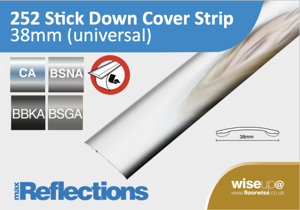 252 - Stick Down Cover Strip 38mm (Universal)